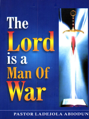 cover image of The Lord is a Man of War